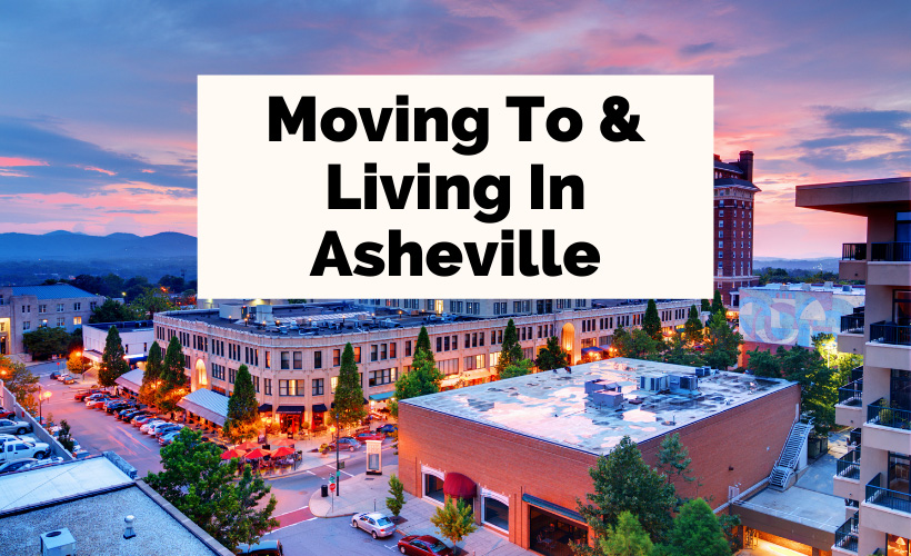 What Is It Like Living in Asheville, NC? – From Locals