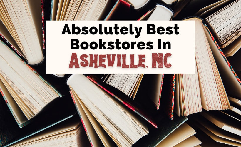 Best Asheville Bookstores New And Used with pictures of books standing up and pages partially opened