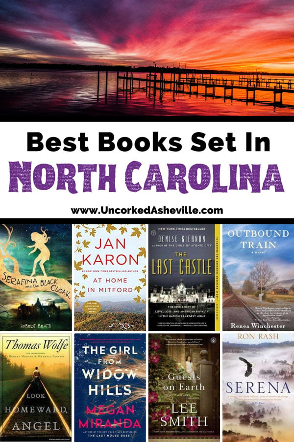 Books Set In North Carolina Pinterest Pin with purple, pink, orange, and yellow sunset over pier and North Carolina books - their covers - for Serafina & The Black Cloak, At Home In Mitford, The Last Castle, Outbound Train, Look Homeward Angel, The Girl From Widow Hills, Guest on Earth, and Serena