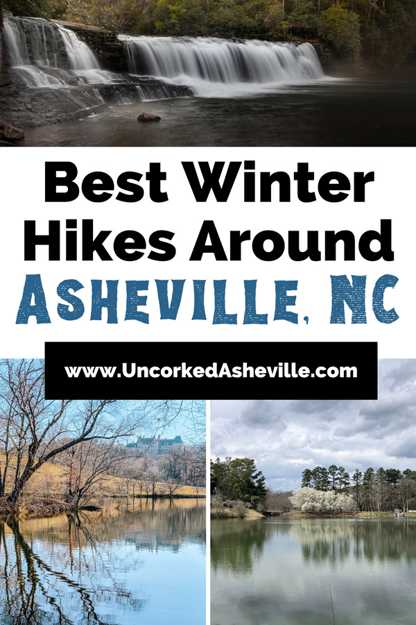 Asheville Winter Hikes with image of DuPont State Forest's Hooker Falls, Biltmore Estate's Lagoon Trail with lagoon upfront and Biltmore House in background, and Beaver Lake clear gray lake