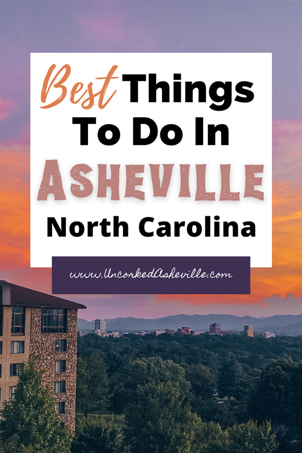 Best Things To Do In Asheville North Carolina Pinterest Pin with sunset over Asheville from Grove Park Inn