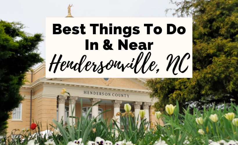Best Things To Do In Hendersonville NC with picture of the Henderson County courthouse