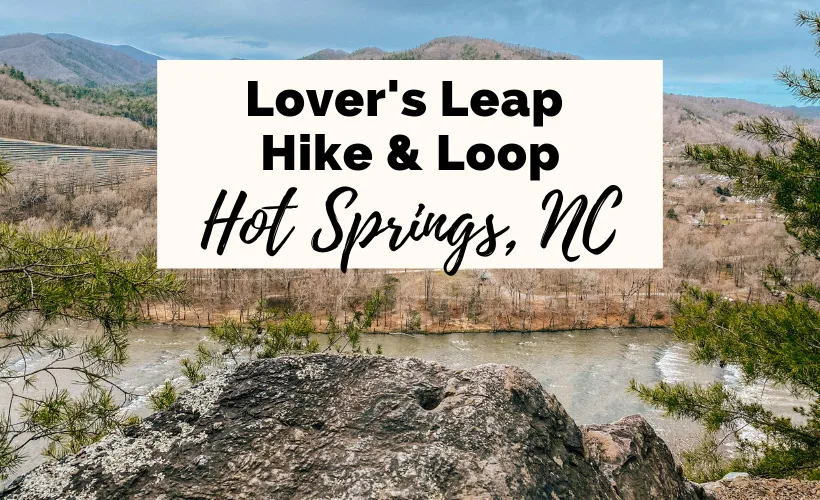 Breathtaking Lover's Leap Hike In Hot Springs, NC Uncorked Asheville