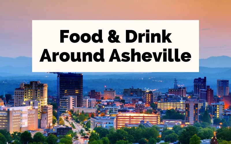 Asheville food and drink with city of Asheville at sunset