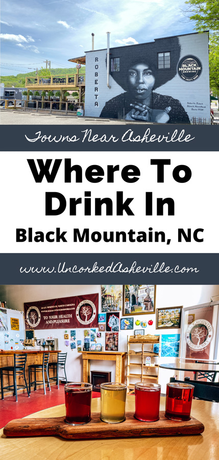 Cidery Distillery Breweries in Black Mountain NC Pinterest Pin with mead and cider flight from Black Mountain Cider and Mead and Black Mountain Brewing Company building and mural with Roberta Flack