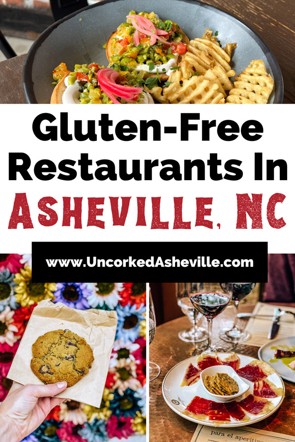 Gluten Free Restaurants In Asheville NC Pinterest pin with image of gluten-free English muffins with vegan cream cheese and pickled veggies as well as vegan and gluten-free cookie and charcuterie with jamon on plate with gluten free crackers and red wine