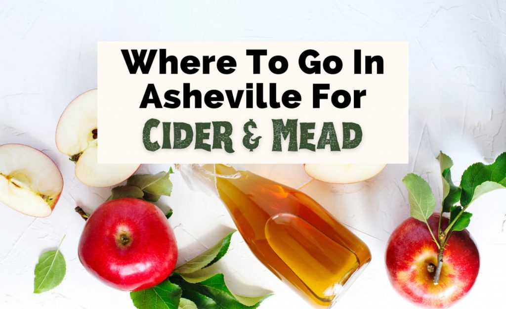 Asheville Cideries Meaderies with picture of slice and whole red apples and fermented apples in bottle on white counter top