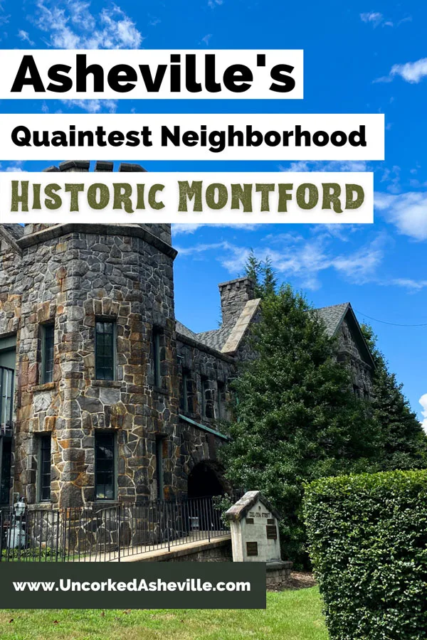 Asheville NC Historic Montford Neighborhood Pinterest Pin with gray brick Homewood Castle