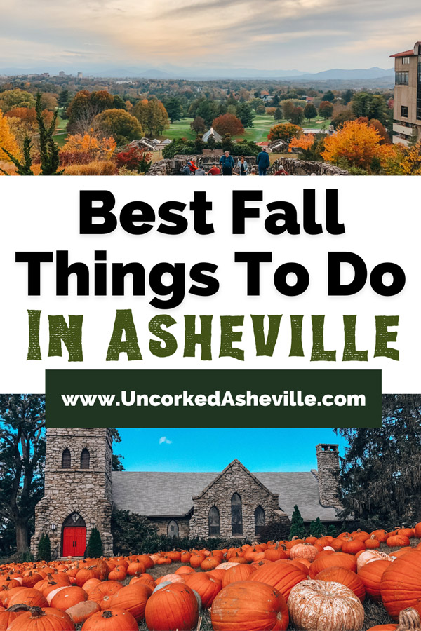 October Asheville Fall Activities Pinterest pin with sunset over the fall foliage at Omni Grove Park Inn and image of Grace Episcopal Church with orange pumpkins