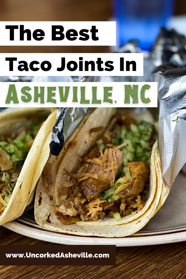 Best Places Asheville Tacos Pinterest Pin with picture of two carnitas tacos wrapped in foil from Zia Taqueria in West Asheville