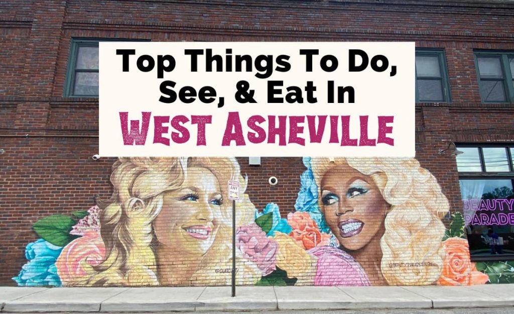 West Asheville Things To do shopping and food with Gus Cutty's RuPaul and Dolly Parton mural