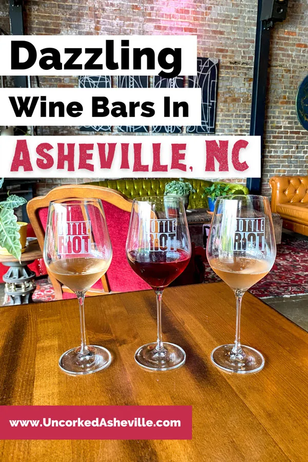 Wine Bars Asheville Pinterest Pin with three glasses on red and white wine on table at Bottle Riot with pink chair in background