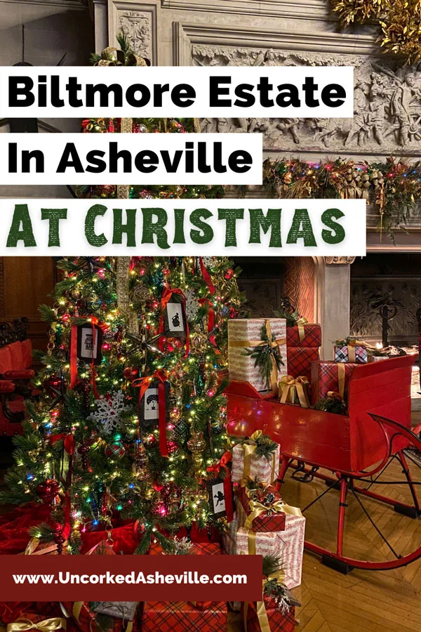 Biltmore Christmas Asheville NC Pinterest Pin with Christmas tree, red sleigh, and presents in front of fireplace in Banquet Hall