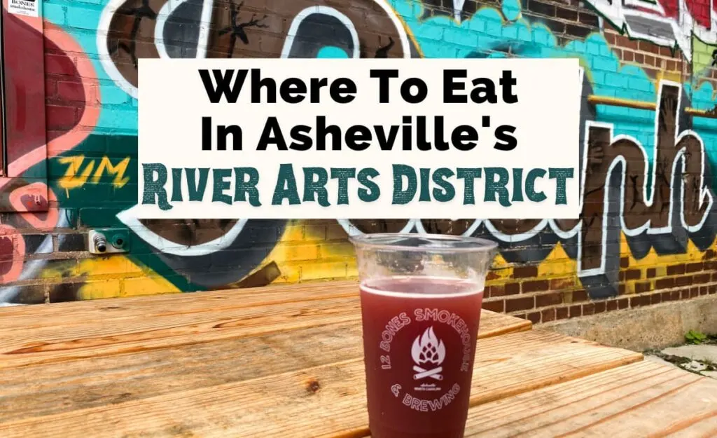 River Arts District Restaurants In Asheville NC with picture of urban art tag and red beer from 12 Bones Smokehouse