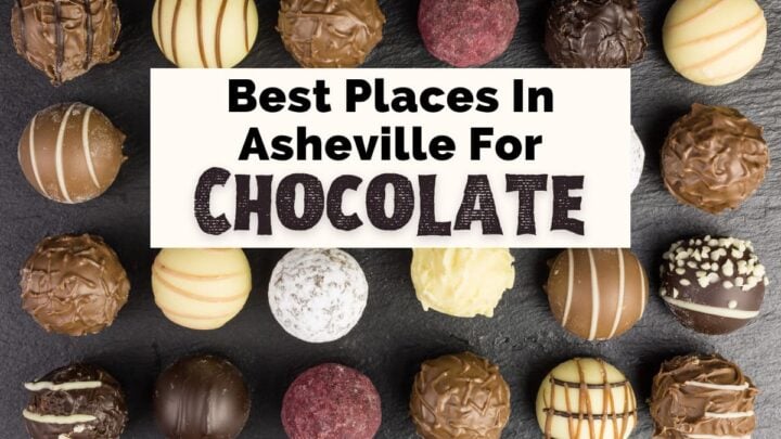 Asheville Chocolate Shops with pictures of dark, light, and white chocolate decorated truffles