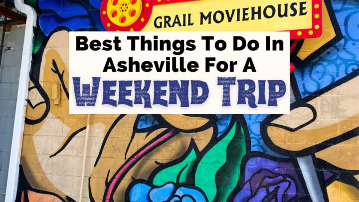 Weekend In Asheville NC with vibrant mural for the Grail Moviehouse in the River Arts District