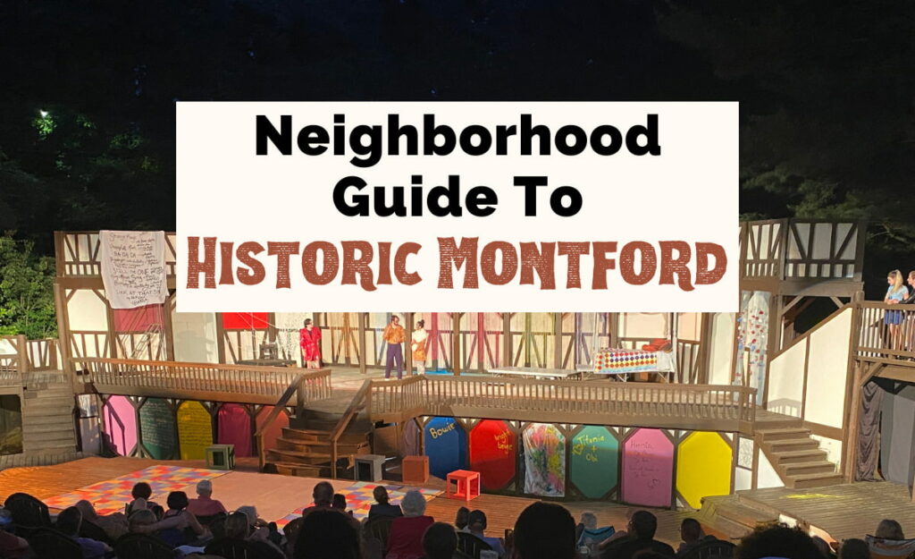 Asheville's Historic Montford District Guide with picture of Shakespeare stage from the Montford Park Players at night with people watching