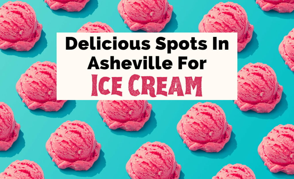 Best Ice Cream In Asheville NC with rows of pink ice cream scoops on turquoise background