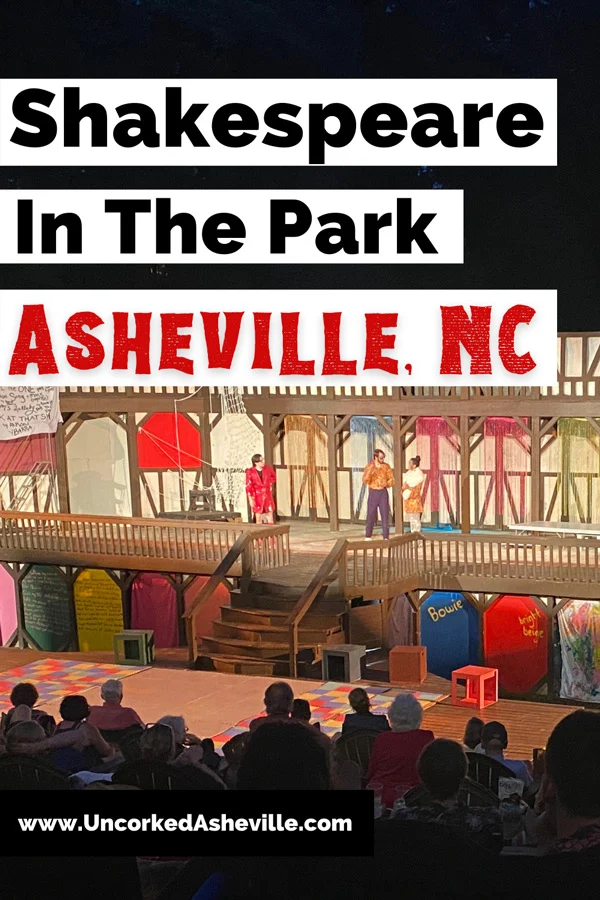Shakespeare In The Park Asheville North Carolina Pinterest pin with colorful stage lit up at night with people in lawn chairs watching performers