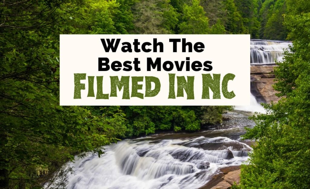 Movies Filmed in NC with image of Triple Falls in DuPont State Forest, a three-tiered waterfall used in the filming of The Hunger Games