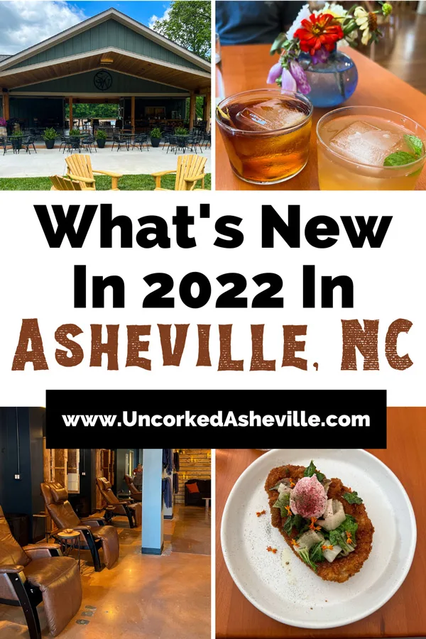 New Restaurants In Asheville In 2022 Pinterest Pin with image of Souther Williams winery taproom which is a green house like structure, two cocktails on a table with vase from ELDR Restaurant, RU Social Spa's downtown spa space with reclining chairs against the wall, and plate of schnitzel with egg from ELDR