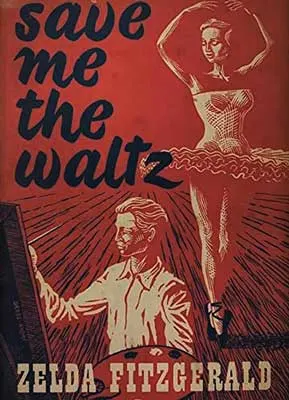 Save Me the Waltz by Zelda Fitzgerald book cover with illustrated woman dancing with man painting on red background