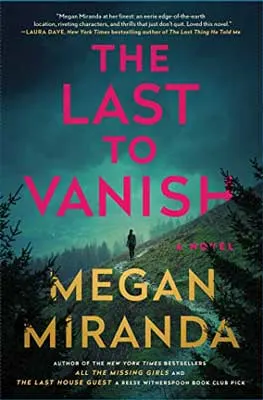 The Last to Vanish by Megan Miranda book coverr with person walking down grassy path with dark blue and cloudy sky