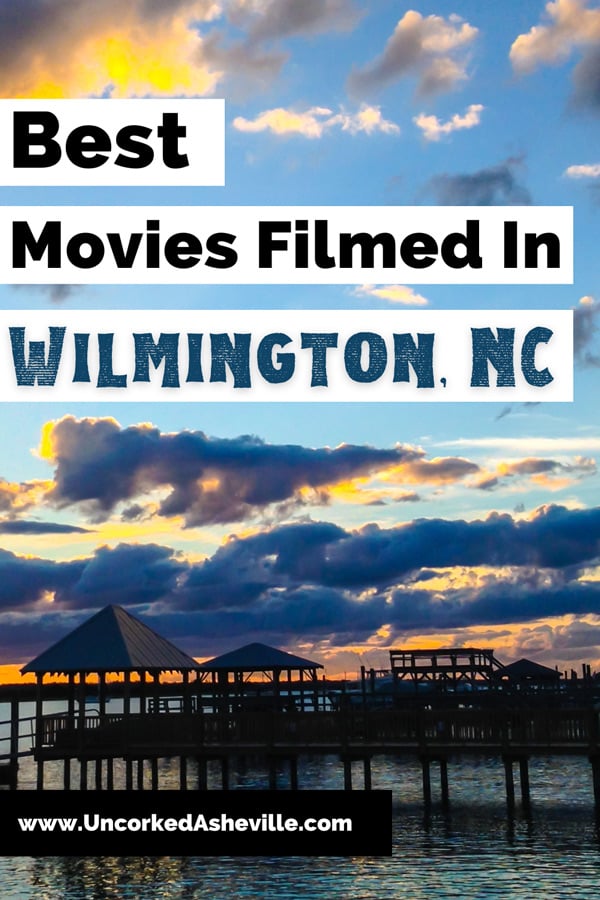 Wilmington North Carolina Movies Pinterest pin with image of pier at sunset with water and blue and yellow sky