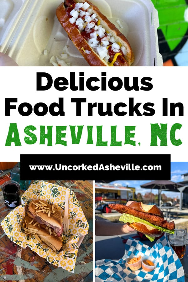 Asheville NC Food Trucks Pinterest Pin with image of hot dog with onions from Chop Shop Food Truck, Cuban Sandwich from Guajiro, and schnitzel sandwich from Haus Heidelberg food truck