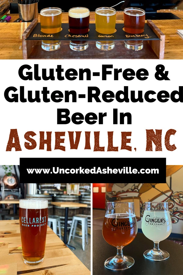 Gluten Reduced Beer In Asheville NC Pinterest pin with three images. One image is a flight of gluten-reduced beer from 7 Clans brewing with yellow to amber beers. The bottom is a tall amber glass of beer on table from Cellarist Beer Project and another of two ginger beers, yellow and amber, from Ginger's Revenge