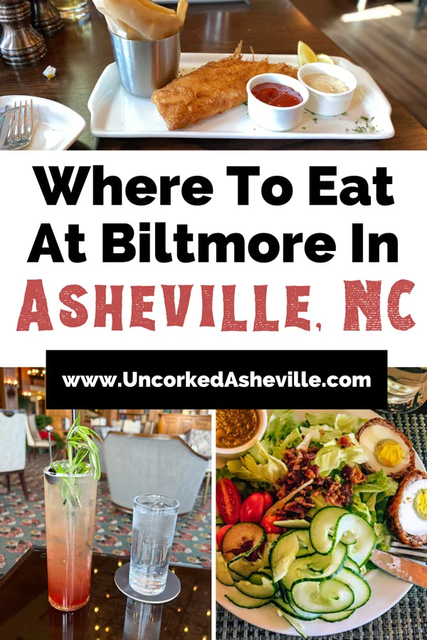 Biltmore Restaurants in Asheville, NC Pinterest Pin with image of fish and chips from Cedric's tavern, pink cocktail with water in the Library Lounge, and salad with eggs from Cedric's.
