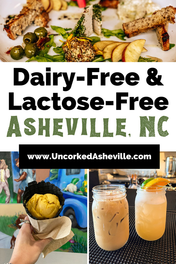 Dairy-Free & Lactose-Free Asheville NC Pinterest Pin with image of vegan cheese plate from Plant, vegan orange and black ice cream cone from The Hop, and vegan iced coffee and a cocktail in mason jars from Haywood Common