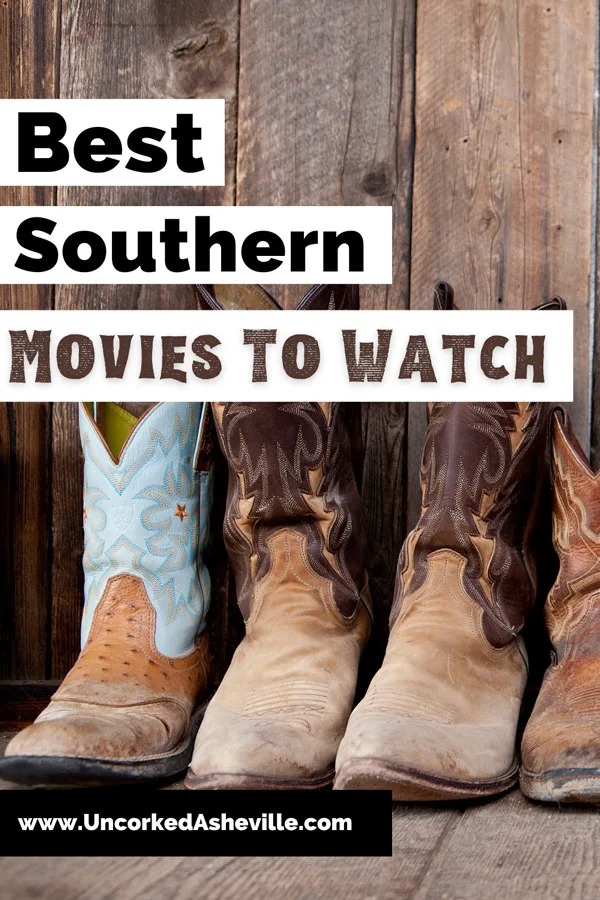 Movies About The South Pinterest pin with lined-up brown cowboy boots on the floor