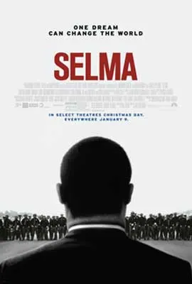 Selma Movie Poster with image of person with back to viewer in front of a large crowd