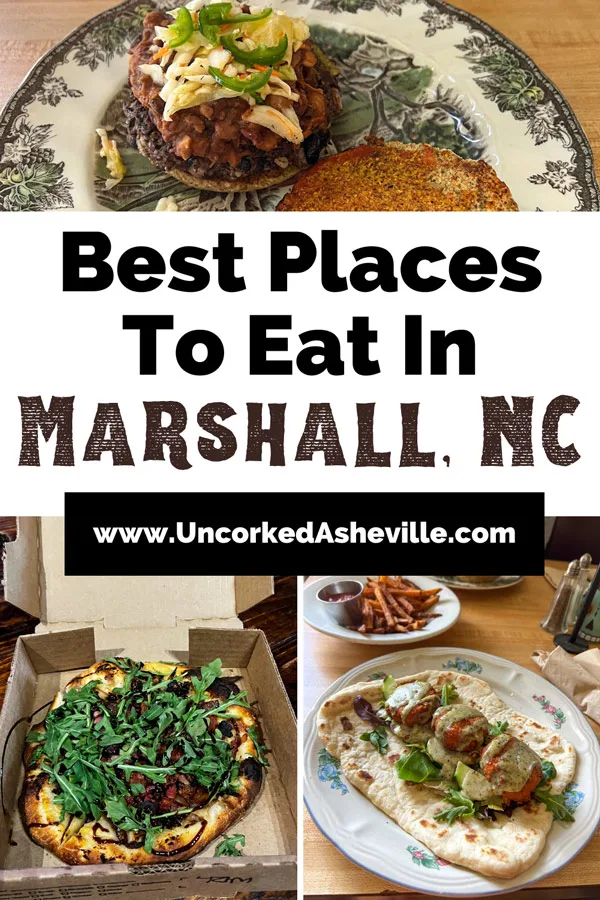Marshall NC Restaurants Best Places to Eat Pinterest pin with image of falafel wrap, burger, and pizza with fig, onion, and arugula