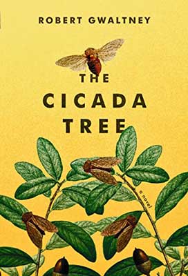 The Cicada Tree by Robert Gwaltney book cover with green plants and insects
