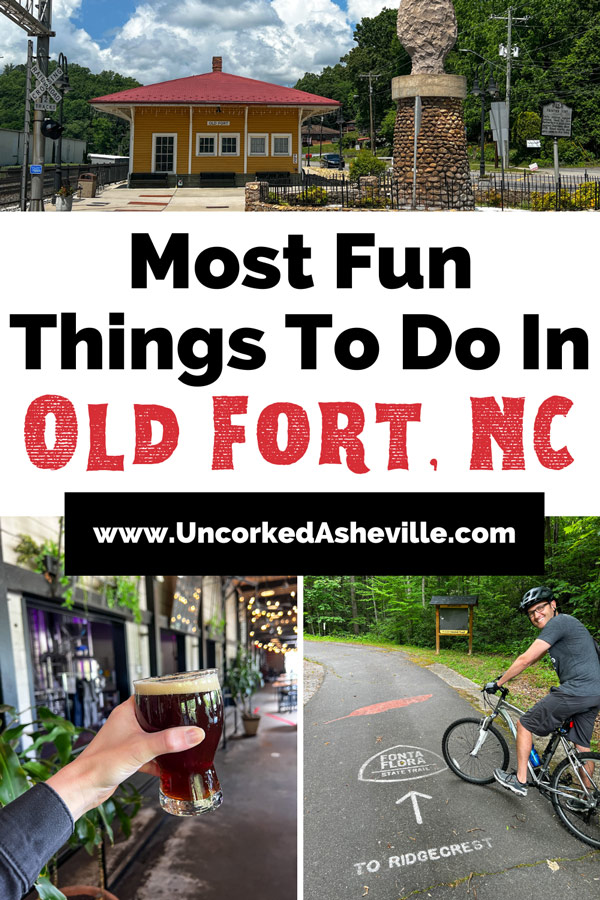 Most Fun Things to do in Old Fort North Carolina Pinterest pin with image of yellow and red Old Fort Railroad Museum and Train Depot with Arrowhead Monument next to it, white hand holding up brown ale at Hillman Beer in taproom, and Fonta Flora State Trail Old Fort NC trailhead marker on pavement with red feather and with white brunette male on mountain bike with helmet on paved pathway