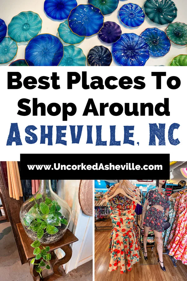 Asheville Shopping Guide Pinterest Pin with best places to shop in Asheville, NC text with website name and three photos with printed dress with oranges, plant in vase, and blue and green blown glass