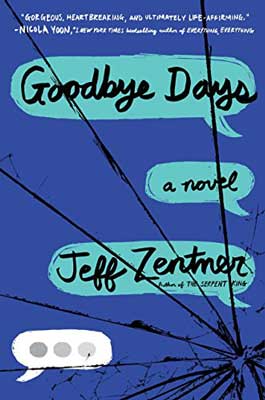 Goodbye Days by Jeff Zentner book cover with purple background and title in turquoise bubbles