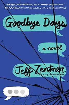 Goodbye Days by Jeff Zentner book cover with purple background and title in turquoise bubbles