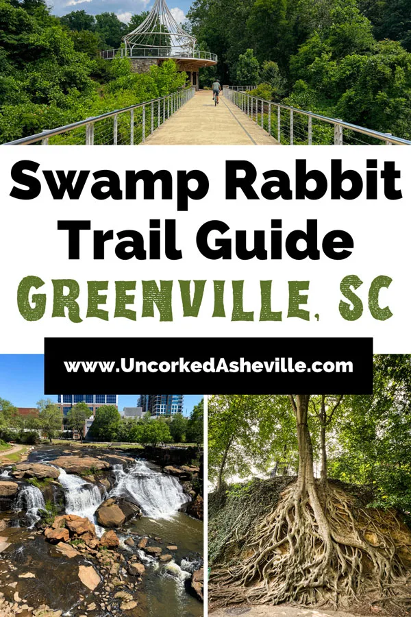 Greenville SC Swamp Rabbit Trail Guide Pinterest Pin with photo of mountain biker going across it in the distance and pavilion up ahead surrounded by green trees with blue cloudy sky, photo, Falls Park on the Reedy in Greenville, SC view from Liberty Bridge with waterfalls going over rocks with city buildings in the background, and tree roots right outside turn for trail at Falls Park