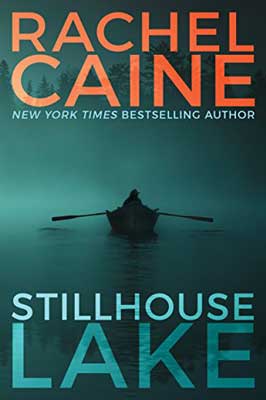 Stillhouse Lake by Rachel Caine book cover shadowed person rowing a boat on green black water