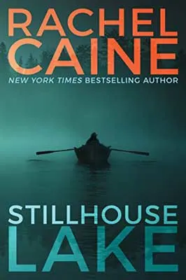 Stillhouse Lake by Rachel Caine book cover shadowed person rowing a boat on green black water