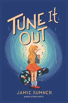 Tune It Out by Jamie Sumner book cover with illustrated young person with long golden hair holding a guitar case with stickers all over it