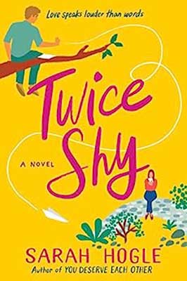 Twice Shy by Sarah Hogle book cover with illustrated person sitting on tree branch and person underneath