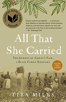 All That She Carried by Tiya Miles book cover with gray-green image of people with baskets in a field
