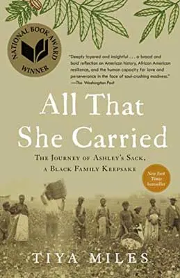 All That She Carried by Tiya Miles book cover with gray-green image of people with baskets in a field