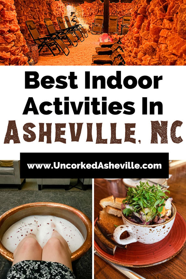 Asheville Indoor Activities Pinterest pin with image of the Asheville Salt Cave, which is an indoor room with pink (but orange lighting) salt on ground, ceiling, and walls with reclining chairs, text that reads "best Indoor activities in Asheville, NC, website URL, and two bottom photos of Wake Foot Sanctuary with feet soaking in tub with bubbles and flowers, and white tea cup of octopus ceviche at Edison