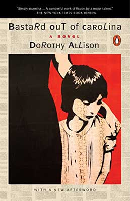 Bastard Out of Carolina by Dorothy Allison book cover with illustrated image of young person with adult's arm around their shoulders