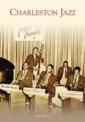 Charleston Jazz by Jack McCray book cover with sepia toned image of musicians in suits and ties